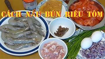 CÁCH NẤU BÚN RIÊU TÔM KO CẦN HỘP GIA VỊ RIÊU TÔM rất ngon hấp dẫn/TODAY_Thu đây