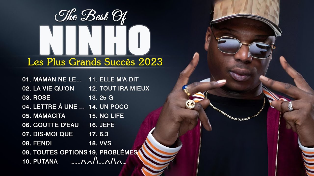 NINHO 2023 Mix - Les Meilleurs Chansons de NINHO 2023 - Album