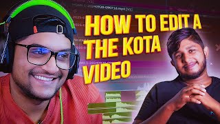 How to Edit @TheKota. videos | The Editor