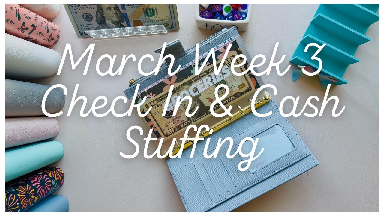 #48 March Week 3 Check In & Cash Stuffing - YouTube
