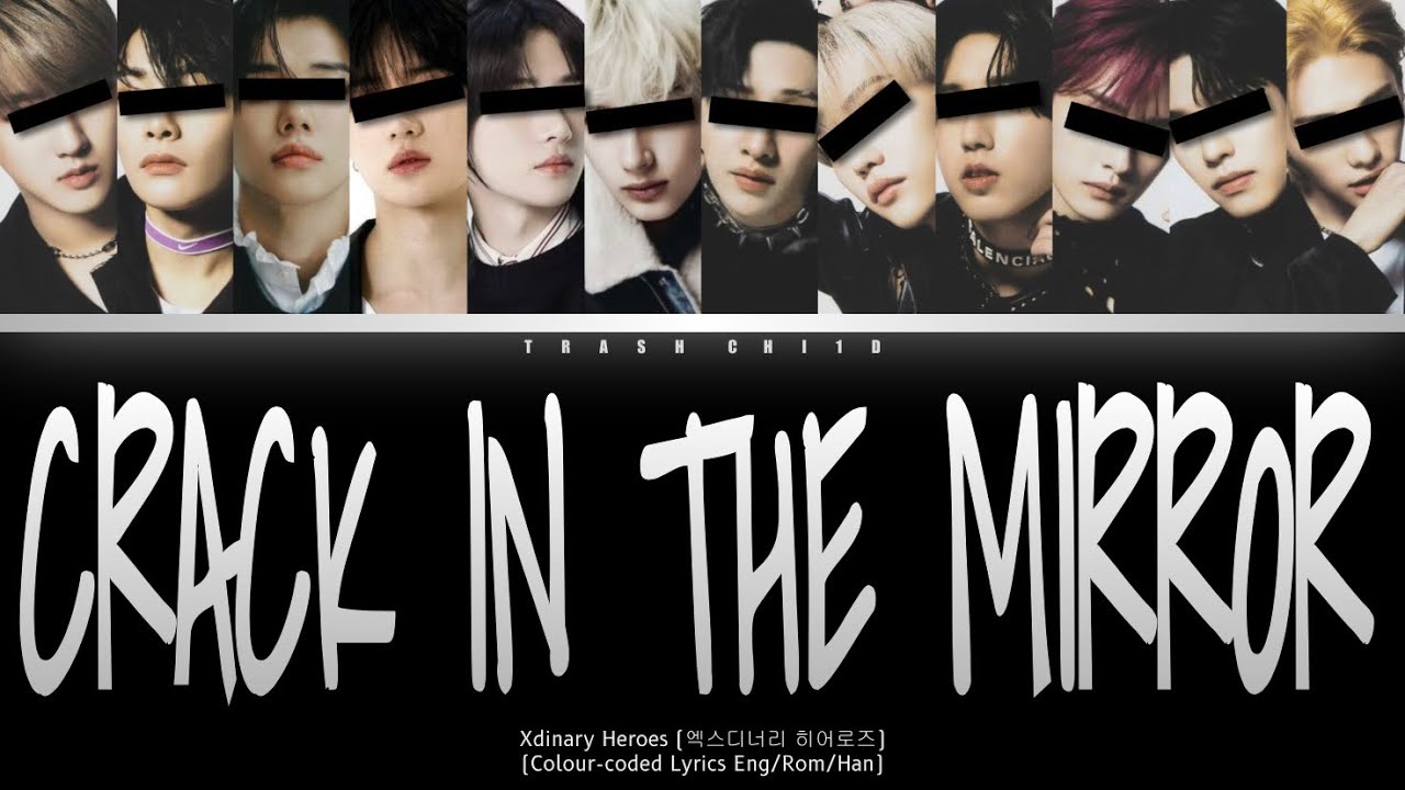 Xdinary Heroes Crack in the Mirror YOUR boy group (12 mem.) (Colour