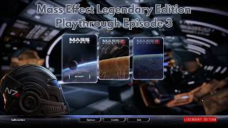 Revisiting Mass Effect 1 in 2026 | Humanity’s First Spectre (Legendary Edition Playthrough Ep. 3)