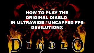 Diablo I - How to play Original Diablo in Ultrawide HD with unlocked FPS using DevilutionX. (Part 1) screenshot 2