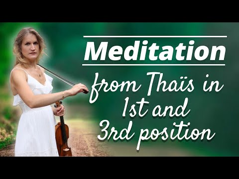 EASY Meditation from Thaïs by Massenet in 1st and 3rd position