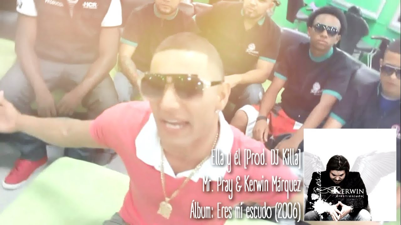 Ella y él - Kerwin Márquez & Mr. Pray [Prod. DJ Killa] (Video Lyrics) 