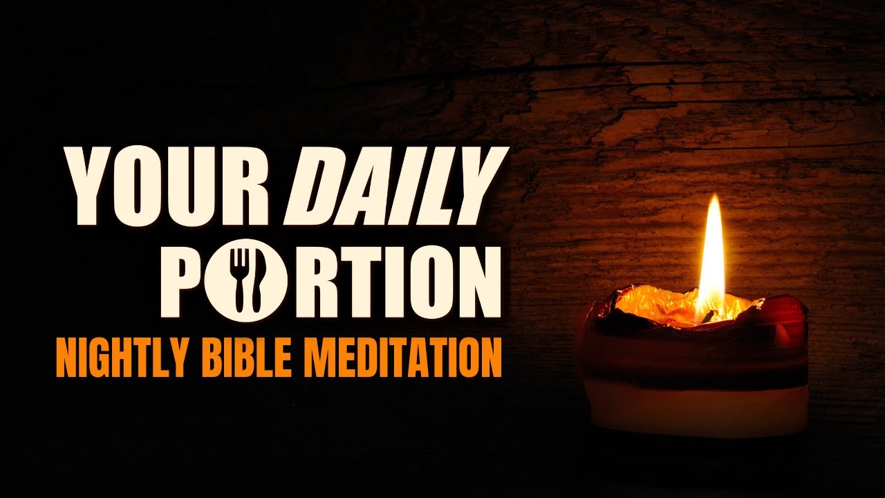 Choosing Gratitude | Seeing God’s Gifts in the Everyday | Nightly Bible Meditation