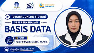 Video Perkenalan Tutor Tuton UT - MSIM4206 Basis Data - Fajar Suryani, S.Kom., M.Kom.