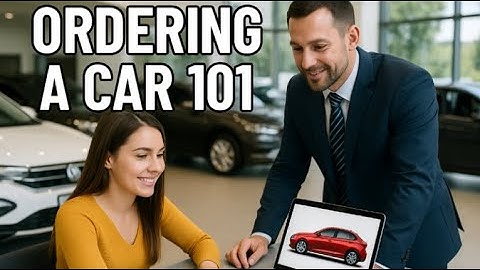 TRUTH ABOUT ORDERING A CAR from a Dealer in 2025 - Kevin Hunter The Homework Guy