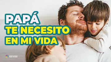 ¿Cómo influye el padre en la vida de su hijo?