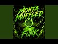 MONTA MUFFLED FUNK 