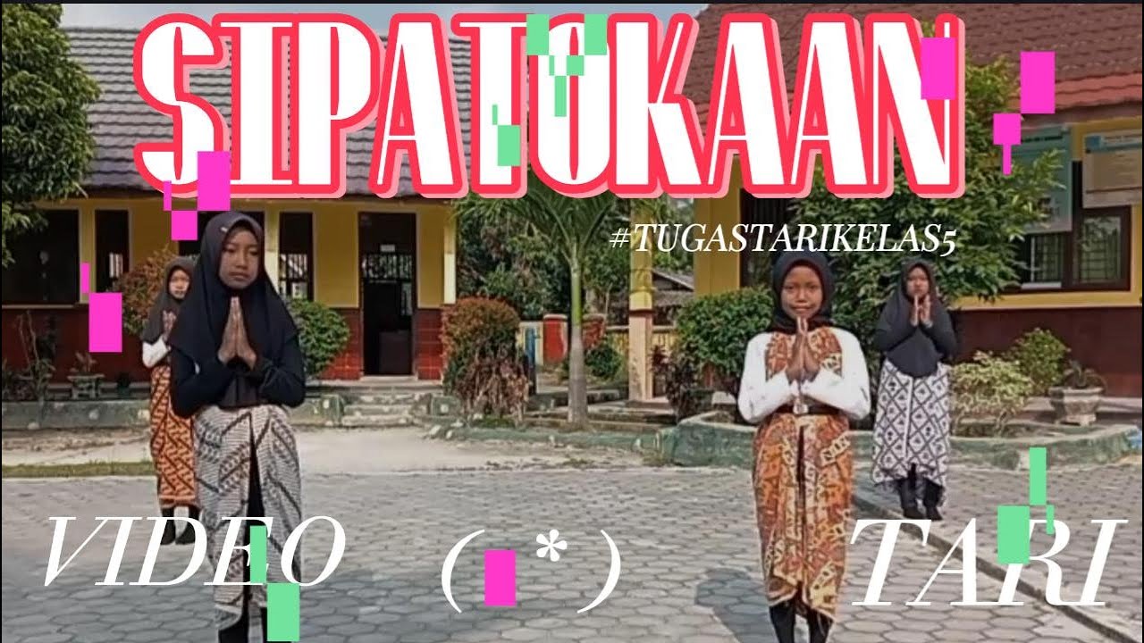 TARI SIPATOKAAN II TUGAS TARI KELAS V