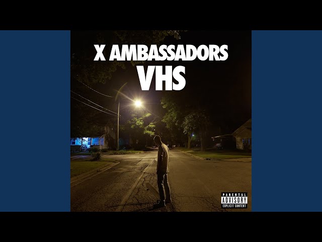 X Ambassadors - Nervous