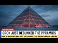Grok AI Was Asked Who Built the Pyramids - The Answer Shocked Everyone