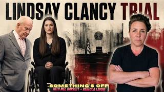 Lindsay Clancy Trial Day Four Recap w/Mel Viewing the Crime Scene