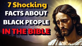 7 Shocking Facts About Black People in the Bible They Won’t Tell You! | Biblical Wisdom