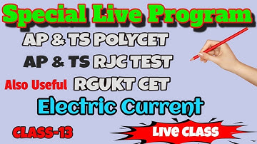 Electric Current ||AP - TS POLYCET | RGUKTCET | X Class Revision Classes | Day-13