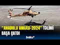 Türkiyədə keçirilən “Anadolu Ankası-2024” beynəlxalq axtarış-xilasetmə təlimi yekunlaşdı