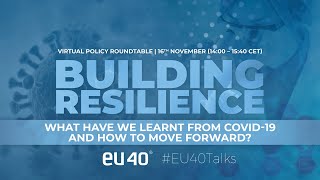 Building Resilience: What have we learnt from COVID-19 and how to move forward?