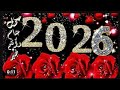 تهنئه راس السنه 2026 Happy New Year 2026 2026 اغانى راس السنه 2026 كل عام وانتم بخير 