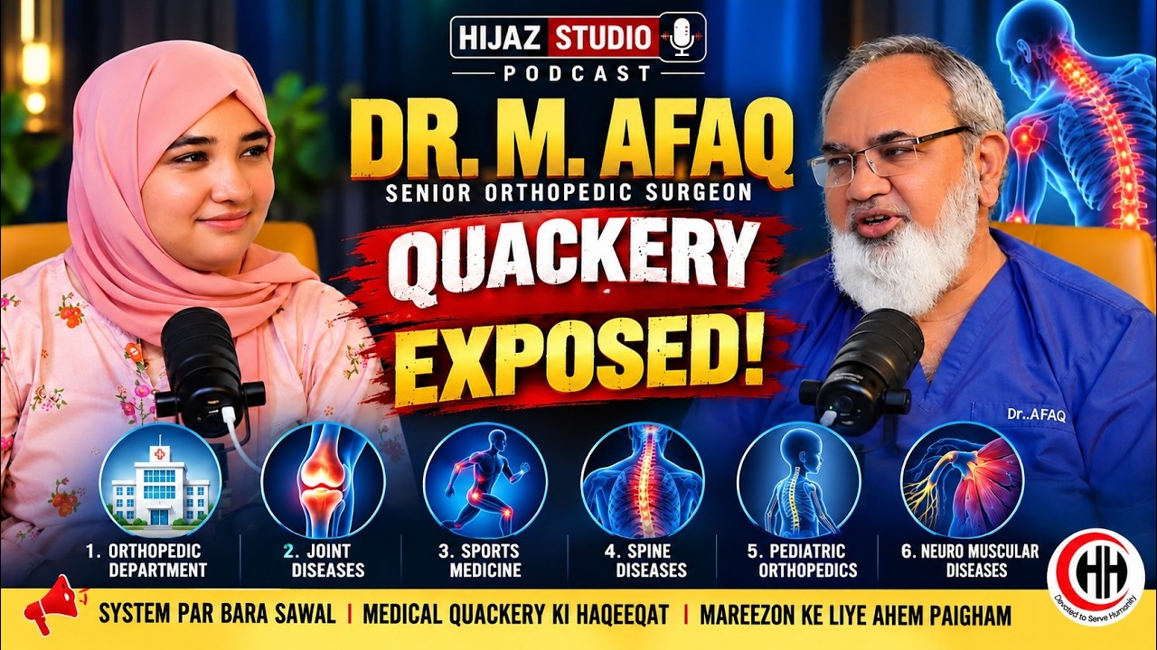 Afaq P R Dr. M. Afaq Speaks Fearlessly Against Quacks! | Hijaz Studio Podcast ...