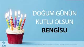 Download lagu İyi ki Doğdun BENGİSU İsme Özel Doğum Günü Şarkısı İyi ki Doğdun BENGİSU İsme Özel Doğum Günü Şarkısı
