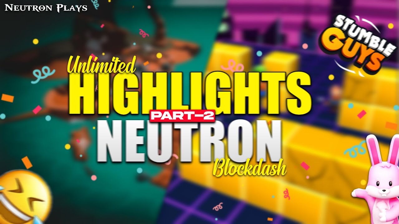 THE BEST PLAYER OF STUMBLE GUYS😂NEUTRON😈 - HIGHLIGHTS💥 - PART 2