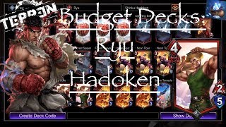Teppen Budget Decks: Ryu Hadoken