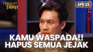 Download lagu SELALU WASPADA!! Dipa Suruh Yoga Hapus Jejak dan Lari Ke Taiwan | TERIKAT JANJI | EPS 23 (3/4)