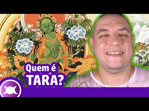 Vídeo: Quem é Tara no budismo?