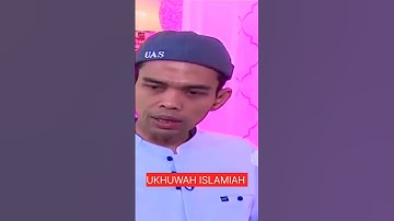 UKHUWAH ISLAMIAH DALAM ISLAM OLEH UAS #islam #ustadzabdulsomad