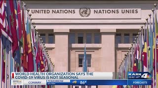 World Health Organization says COVID-19 virus is not seasonal