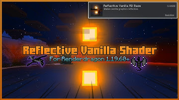 Reflective Vanilla Shader MCPE 1.19.60+ Renderdragon