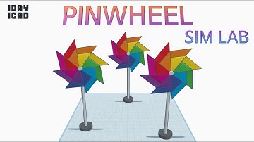 [1DAY_1CAD] PINWHEEL - SIM LAB (Tinkercad : Design / Project / Education)