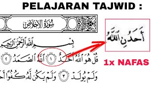 CARA BACA SURAH AL-IKHLAS SEKALI NAFAS || cara menyambung ayat Surah al-ikhlas