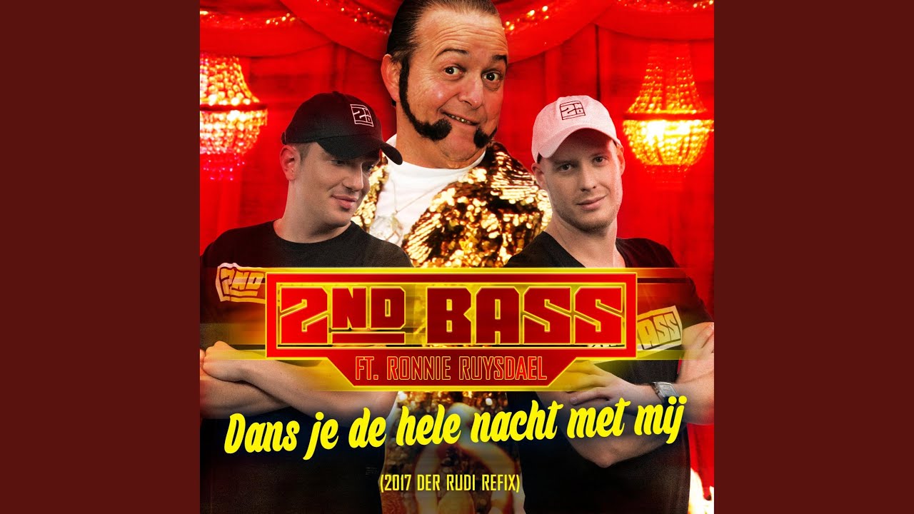 Dans Je De Hele Nacht Met Mij (2017 Der Rudi Refix Radio Edit