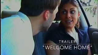 New  Welcome Home TRAILER 1