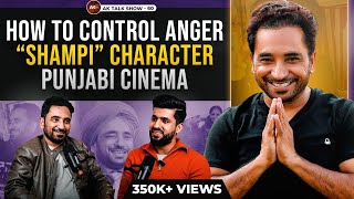 EP-60 Rana Ranbir About "Shampi" Character, Anger Control & Punjabi Cinema | AK Talk Show