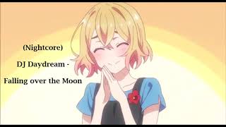 (Nightcore) DJ Daydream - Falling over the Moon (HD)