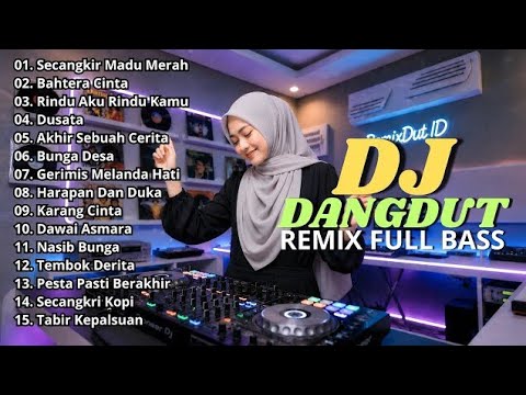 ​DJ Dangdut Remix Full Bass Terbaru 2026 | Secangkir Madu Merah \u0026 Hits Pilihan Terpopuler