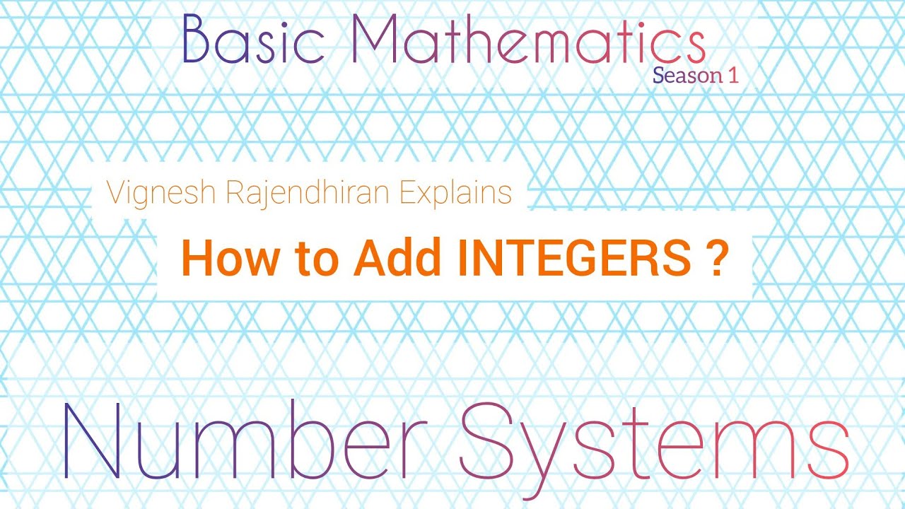 How to Add Integers? | Basic Operations on Integers| Basic Mathematics ...