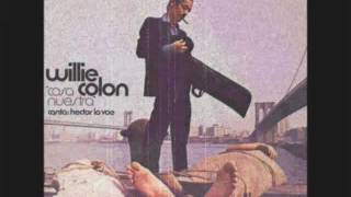Willie Colón --  No Me Llores Màs