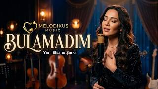Bulamadım - (Gece Şarkıları 2026)