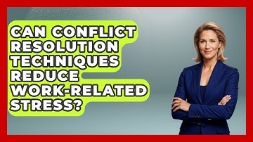 Can Conflict Resolution Techniques Reduce Work-Related Stress? | Office Wellness Insights News