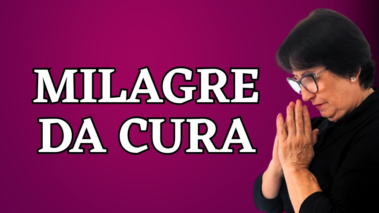 MILAGRE DA CURA!