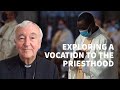 Exploring a Vocation to the Priesthood w/ Cardinal Vincent