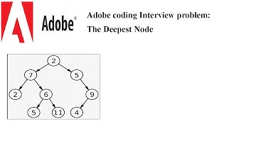 Adobe Coding Interview Question - The Deepest Node