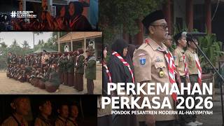 Perkemahan Tahunan 'PERKASA' 2026 Pondok Pesantren Modern Al-Hasyimiyah