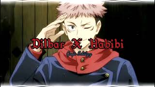 Dilbar X Habibi [Edit ] Resimi