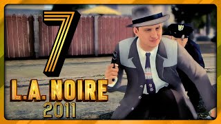 Movie Set Madness! SLAUGHTER Across L.A.! Part 7 - L.A. Noire Remastered playthrough