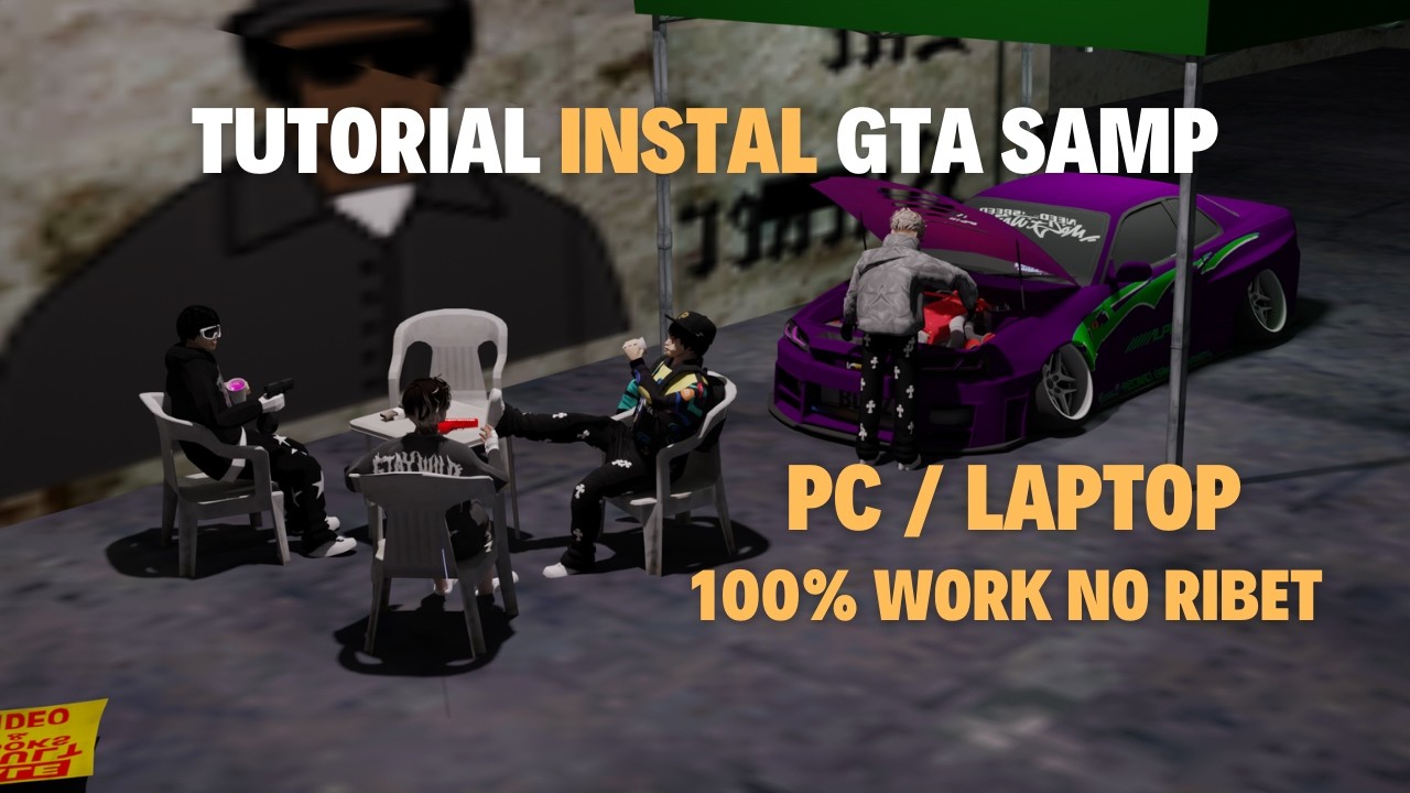 CARA INSTAL GTA SAMP ROLEPLAY DI LAPTOP / PC (MUDAH & LENGKAP) 100% WORK NO RIBET RIBET CLUB